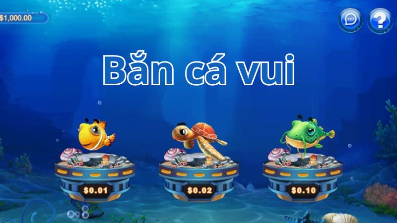 Hack Bắn Cá Vui để nhận thưởng nhiều trong thời gian ngắn